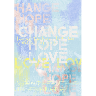 Change Hope Love Prayer - Luxurious Walls