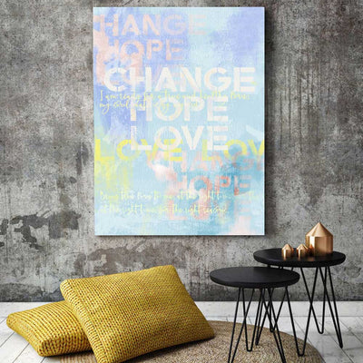Change Hope Love Prayer - Luxurious Walls