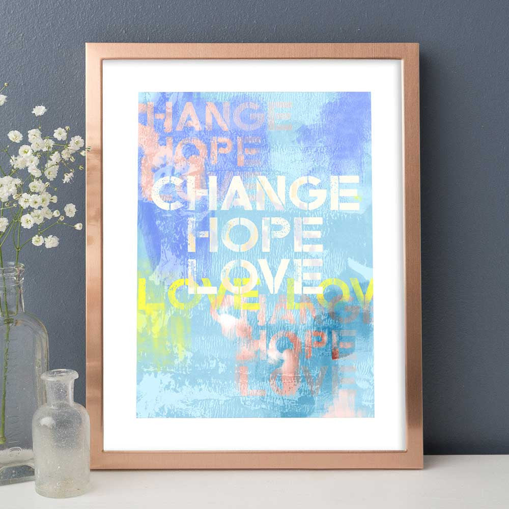 Change Hope Love - Luxurious Walls